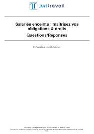 Les droits de la salariée et le congé de maternité la salariée a droit à des autorisations d'absence pour se rendre aux examens médicaux obligatoires dans le cadre de la surveillance médicale de la grossesse et des suites de l'accouchement. Salariee Enceinte Vos Droits Obligations En Tant Qu Employeur