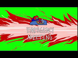 Among Us Emergency Meeting Greenscreen Youtube