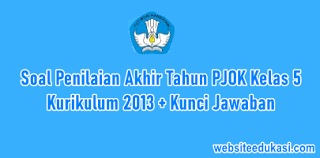 Pat smp tahun pelajaran 2020/2021 dilaksanakan dari hari senin tanggal 7 juni 2021 hingga sabtu tanggal 12 juni 2021. Soal Pat Pjok Kelas 5 K13 Dan Kunci Jawaban Tahun 2021