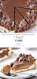 Twix Tart Recipe Vegan Dessert Recipes Dessert Recipes Vegan Chocolate