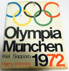Termin und ort der 32. Olympia Munchen 1972 Munchen Kiel Sapporo Harry Valerien Amazon De Bucher
