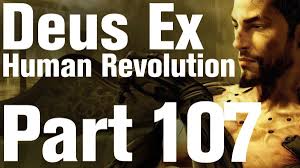 Deus Ex: Human Revolution Walkthrough