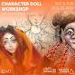 Character Dolls Workshop event image
