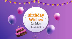 100 Birthday Wishes For Kids Boys And Girls Happy birthday to someone special. 100 birthday wishes for kids boys and