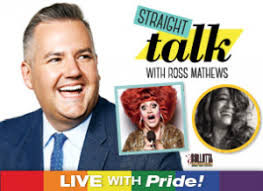 STRAIGHT TALK WITH ROSS MATTHEWS: LIVE WITH PRIDE AT SYCUAN CASINO