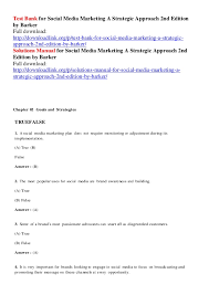 Inbound traffic and data from individuals and businesses not currently familiar with your bank; Test Bank For Social Media Marketing A Strategic Approach 2nd Edition