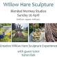 Willow Hare Sculpture Experience - 26 April 2026 - 80 Small Lode, Upwell Event Image