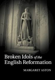 Biography childhood and early education: Bibliography Broken Idols Of The English Reformation