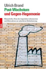 2018/02/26 21:29 (externe bearbeitung) nach oben. Post Wachstum Und Gegen Hegemonie Produkt
