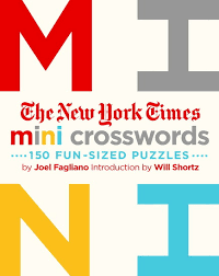 Mini crossword puzzles la times. Will Joel Shortz Fagliano The New York Times Mini Crosswords 150 Easy Fun Sized Puzzles Jeux Passe Temps Livres Renaud Bray Com Livres Cadeaux Jeux
