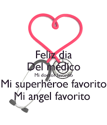 Ver más ideas sobre dia del medico, feliz dia del medico, medicos. Feliz Dia Del Medico Mi Doctor Favorito Mi Superheroe Favorito Mi Angel Favorito Poster Roselindcorreabetter Keep Calm O Matic