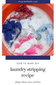 How To Deep Clean Laundry With Laundry Stripping Laundry Stripping Cleaning Clothes Clean Laundry