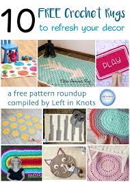 A selection of free crochet patterns to suit beginners and experts alike, new free patterns are added regularly. 10 Free Rug Patterns To Refresh Your Decor Left In Knots