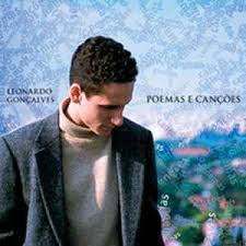 Em am em e7 está é a última canção que eu faço pra você am d g em já cansei de viver iludido só pensando em você am d g em se amanhã você me encontrar de braços dados com outro alguém am b em imprimir. Leonardo Goncalves Poemas E Cancoes 2002 Cd Discogs