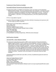 This is the perfect way to express how your specific skills are relevant to the open position. Postdoctoral Fellow Positions Available Ut Southwestern