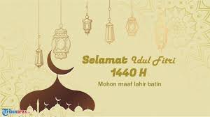 Ja'alanallahu wa iyyakum minal 'aidina wal faizina kullu 'amin wa antum bi khairin. Ucapan Hari Raya Idul Fitri 1440 H Yang Unik Selain Minal Aidin Wal Faizin Mohon Maaf Lahir Batin Surya