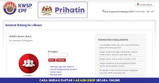 Nampaknya semua agensi kerajaan dan juga glc sudah ke arah sistem online. Cara Mudah Daftar I Akaun Kwsp Melalui Online