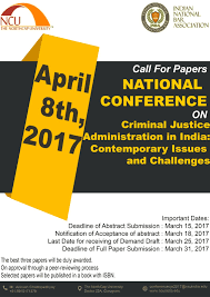 Call For Papers National Conference On Criminal Justice Administration In India Contemporary Issues Challenges Org Criminal Justice Demand Draft Last Date
