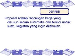 Proposal kegiatan adalah, pengertian proposal menurut para ahli, tujuan proposal, ciri ciri maksud adalah arahan yang ingin dicapai dalam kegiatan atau penelitian yang ditulis dalam. Teknik Pembuatan Proposal Definisi Proposal Adalah Rancangan Kerja