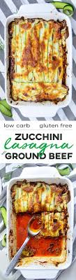 Beef Zucchini Lasagna Recipe Zucchini Recipes Recipes Beef Lasagna