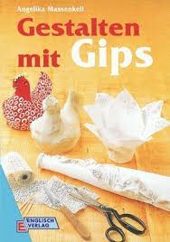 Basteln Mit Kindern Kreative Ideen Mit Gips Gips Basteln Basteln Mit Kindern Gipsbinden