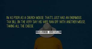 Top 42 Poor Me Funny Quotes Famous Quotes Sayings About Poor Me Funny