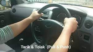 Maybe you would like to learn more about one of these? Teknik Pusing Stereng Tarik Dan Tolak Youtube