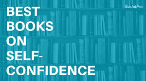 To quote sally krawcheck, it's time to own it!. 18 Best Self Confidence Books Reviewed And Ranked 2021