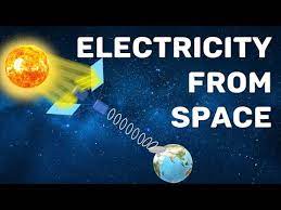 Space Based Solar Power - The Future Source of Energy ? - YouTube