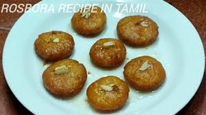 It often starts with a sweet, followed by rice served with curries like sambhar, rasam, kaara kuzhambu, etc and finishing with curd. Rosbora Recipe In Tamil Sweet Recipes Easy Cooking Recipes Recipes