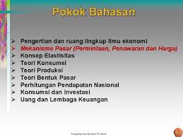 ,ara dan e<b>as$isi$as permin$aan dan. Pertemuan Ke 3 Dan 4 Pengantar Ilmu Ekonomi