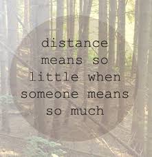 Distance Means So Little When Someone Means So Much Lyrics Distance Means So Little When Someone Means So Much 3 Cute Relationship Quotes Cute Couple Quotes Relationship Quotes