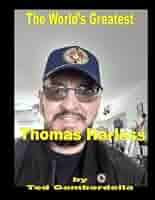 The World's Greatest Thomas Harless : Gambordella, Ted: Amazon.nl: Books