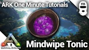 I'm never playing ark again. How To Make A Mindwipe Tonic Ark Survival Evolved One Minute Tutorials Youtube