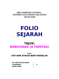 Ia merupakan seni bina eropah. A Famosa