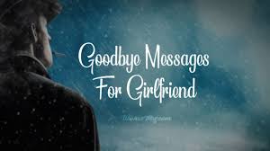 You can happily order all kinds of jewelry online or get your girlfriend gifts that she would swoon over. Goodbye Messages For Girlfriend Farewell Quotes For Her