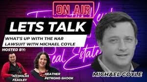 What's up with the NAR Lawsuit with Michael Coyle