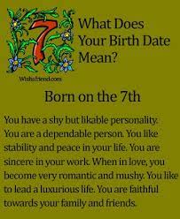 What Does Your Birth Date Mean Born On The 7th Dating Meaning Numerology Numerology Life Path