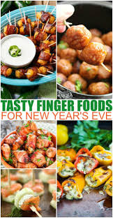 Finger Food Appetizers For New Years Eve New Years Appetizers Appetizer Recipes New Year S Eve Appetizers