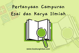 Materi ini tak hanya dicari oleh mahasiswa maupun. Keren 30 Pertanyaan Tentang Esai Dan Karya Ilmiah