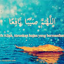 Gambar Ketika Turun Hujan Bahasa Arab Latin Artinya Doa Gambar Waktu Di Rebanas Rebanas