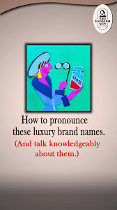 Maybe you would like to learn more about one of these? The English Nut Pronunciation 5 French Luxury Brands To Help You Sound Sophisticated Facebook