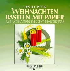 Ob einfache bastelvorlagen für papier oder ein adventskalender gehört zu weihnachten wie der osterhase zu ostern. 9783419535042 Weihnachten Basteln Mit Papier Mit Vorlagen In Originalgrosse Zvab Ritter Ursula 341953504x