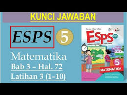 Susunlah pada petak di kanan soal sesuai nomor urut soal, pembahasan kunci jawaban soal matematika kelas 5 sd/mi halaman 22 tepatnya pada materi 1 tentang oprasi hitung pecahan buku senang belajar matematika. Esps 5 Matematika Hal 72 Latihan 3 1 10 Youtube