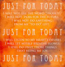Each of the 366 daily entries open with an jftna morning inspirational quotes and prayers, examines the day's topic, and closes with a focusing thought or affirmation. 100 Just For Today Ideas Just For Today Words Inspirational Quotes