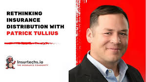 Rethinking Insurance Distribution with Patrick Tullius