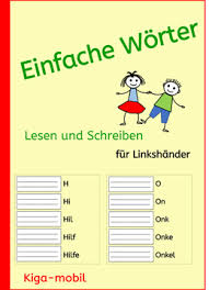 Folgende arbeitsblätter sind zum kostenlosen download verfügbar (pdf dateien). Linkshander Ubungsblatter Lesen Und Schreiben Lernen Kiga Mobil