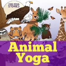 Whether you're a teacher, parent, relative, or babysitter, kids yoga poses can be utilized in either formal teaching practice or informal play. Yoga Animals For Kids Kids Yoga Stories Yoga And Mindfulness Resources For Kids