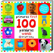 Also useful for learning english, and students can listen to all the words read by a native british speaker at the usborne quicklinks website. First 100 Words Primeras 100 Palabras Bilingual Large Board Book Free Ship 35 9780312515836 Ebay
