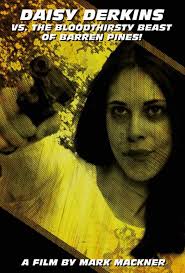 Daisy Derkins vs the Bloodthirsty Beast of Barren Pines!